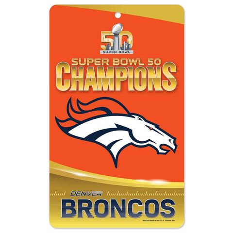 Denver Broncos NFL Super Bowl 50 Champions Plastic Sign (7.25in x 12in)
